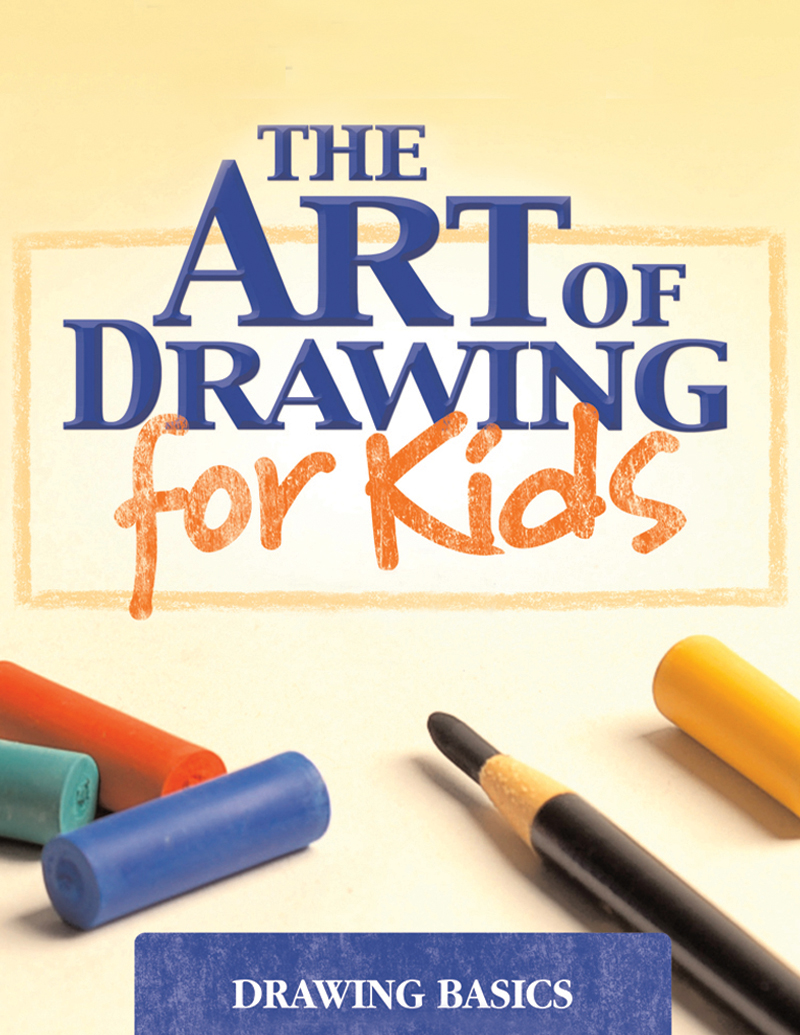 The Art of Drawing for Kids